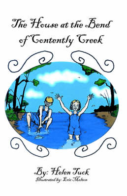 The House at the Bend of Contently Creek (Paperback)