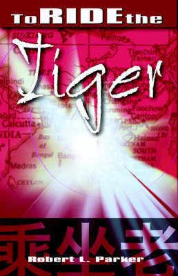 To Ride the Tiger (Paperback)