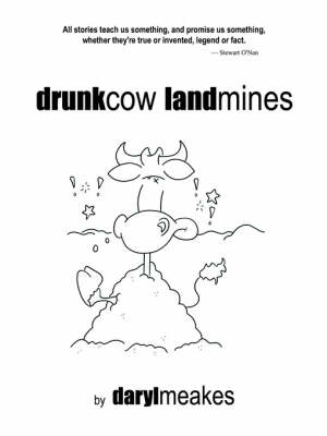Drunkcow Landmines (Paperback)