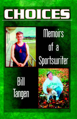 Choices.Memoirs of a Sportswriter (Paperback)