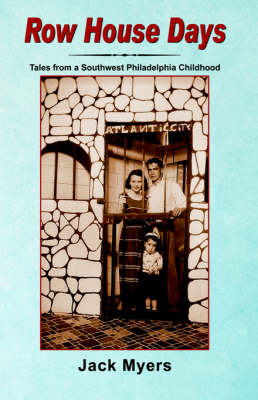 Row House Days: Tales from a Southwest Philadelphia Childhood (Paperback)