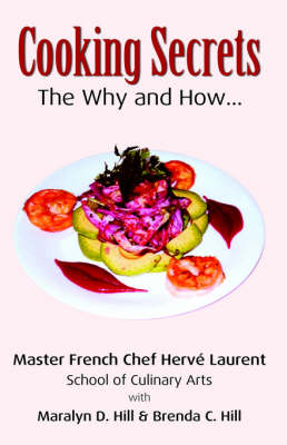 Cooking Secrets: The Why and How (Paperback)