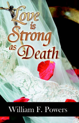 Love Is Strong as Death (Paperback)
