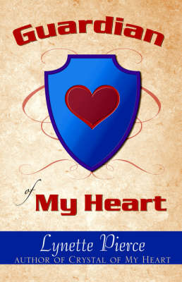 Guardian of My Heart (Paperback)