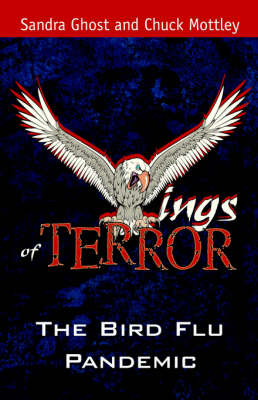 Wings of Terror: The Bird Flu Pandemic (Paperback)