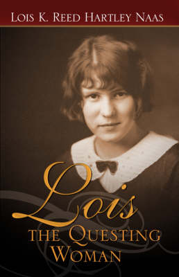 Lois: The Questing Woman (Paperback)