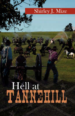 Hell at Tannehill (Paperback)