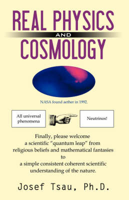 Real Physics and Cosmology (Paperback)