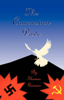 The Caucasian Dove (Paperback)