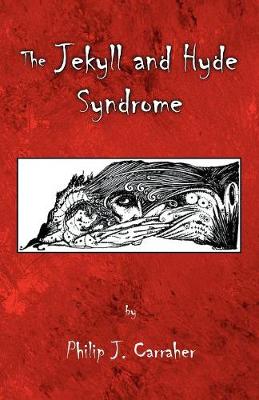The Jekyll and Hyde Syndrome (Paperback)