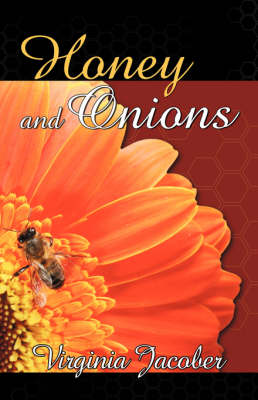 Honey and Onions! (Paperback)