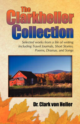 The Clarkheller Collection (Paperback)
