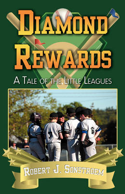 Diamond Rewards: A Tale of the Little Leagues (Paperback)