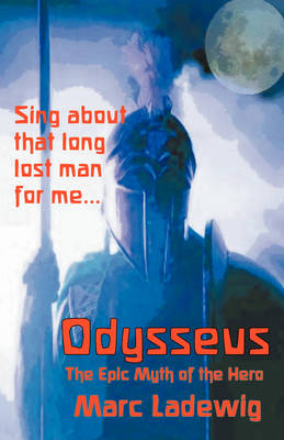 Odysseus: The Epic Myth of the Hero (Paperback)