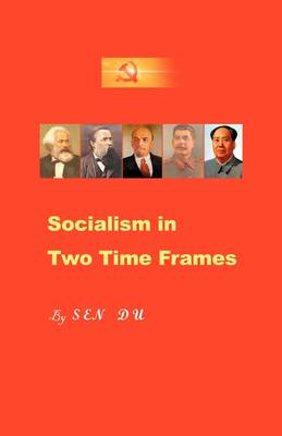 Socialism in Two Time Frames (Paperback)