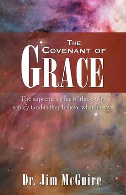 The Covenant of Grace (Paperback)