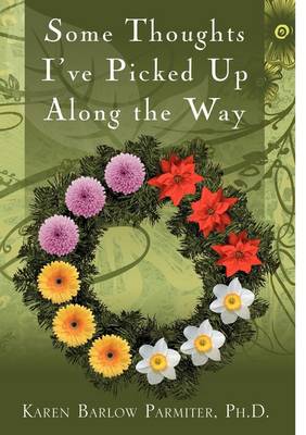 Some Thoughts I've Picked Up Along the Way (Paperback)