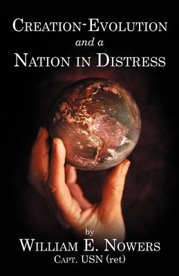 Creation-Evolution and Nation in Distress (Paperback)