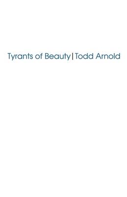 Tyrants of Beauty (Paperback)