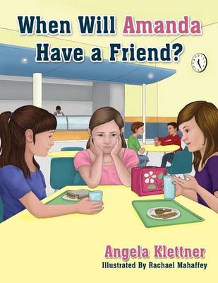 When Will Amanda Have a Friend (Paperback)