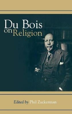 Du Bois on Religion (Hardback)