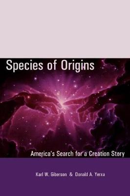 Species of Origins: America's Search for a Creation Story - American Intellectual Culture (Paperback)