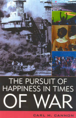 The Pursuit of Happiness in Times of War - American Political Challenges (Hardback)