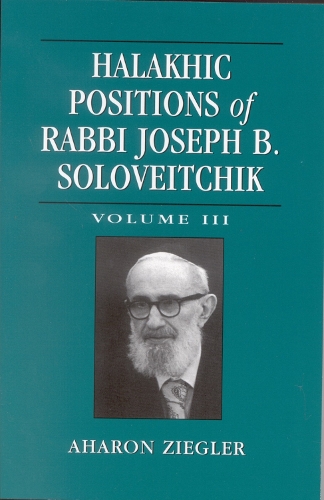 Halakhic Positions of Rabbi Joseph B. Soloveitchik (Paperback)
