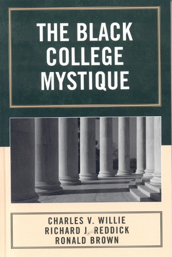 The Black College Mystique (Hardback)