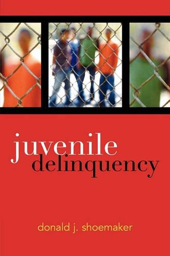 Juvenile Delinquency (Hardback)