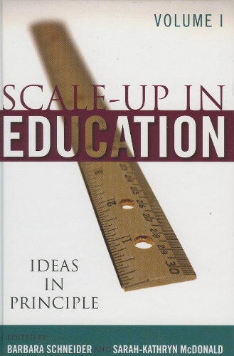 Scale Up in Education: Ideas in Principle v. 1: Ideas in Principle (Hardback)
