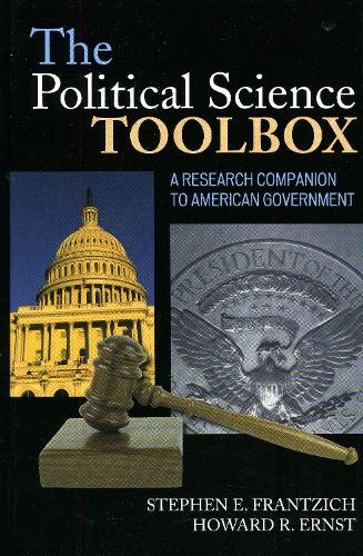 The Political Science Toolbox: A Research Companion to American Government (Hardback)