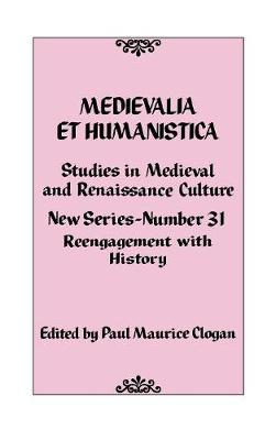 Medievalia et Humanistica No. 31: Studies in Medieval and Renaissance Culture - Medievalia et Humanistica Series (Hardback)
