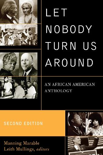 Let Nobody Turn Us Around: An African American Anthology (Hardback)