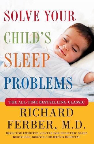 Solve Your Child's Sleep Problems (Paperback)