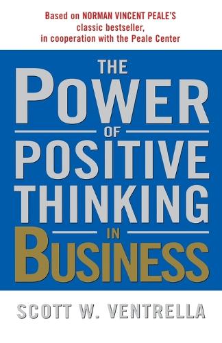 Power of Positive Thinking in Busin (Paperback)