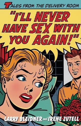 I'LL Never Have Sex with You Again (Paperback)