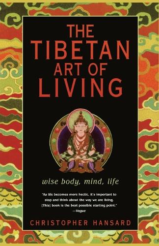 Tibetan Art of Living, the (Paperback)