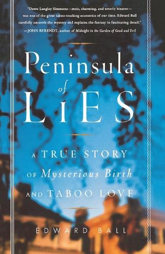 Peninsula of Lies: A True Story of Mysterious Birth and Taboo Love (Paperback)