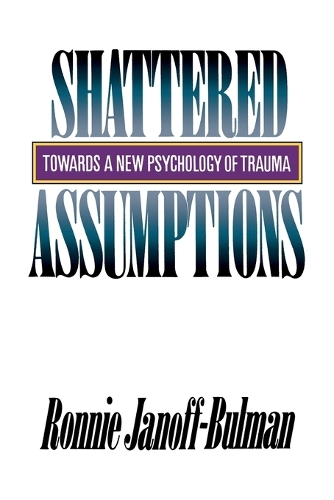 Shattered Assumptions (Paperback)