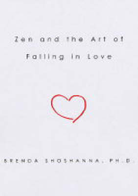 Zen and the Art of Falling in Love (Paperback)