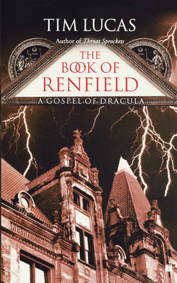The Book of Renfield: A Gospel of Dracula (Paperback)