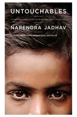 Untouchables: My Family's Triumphant Journey Out of the Caste System in Modern India (Hardback)