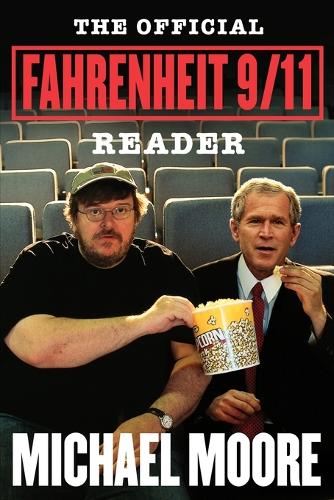 The Official Fahrenheit 9/11 Reader (Paperback)