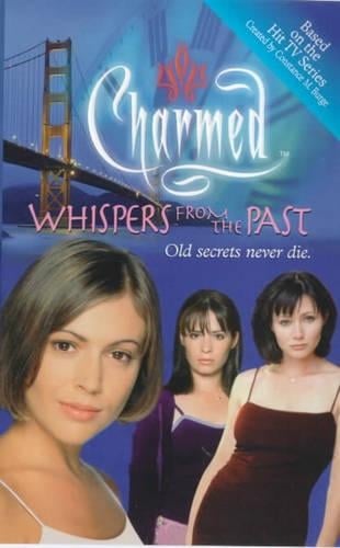 Charmed: Whispers From The Past - Charmed (Paperback)