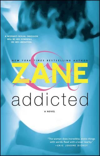 Addicted: A Novel (Paperback)