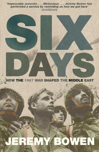 Six Days By Jeremy Bowen Waterstones