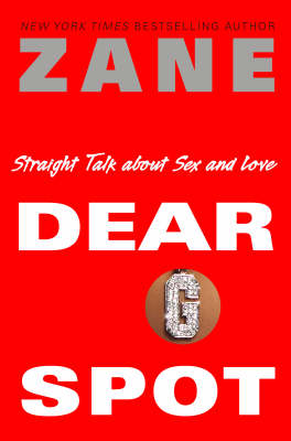 Dear G-spot: Straight Talk About Sex and Love (Hardback)
