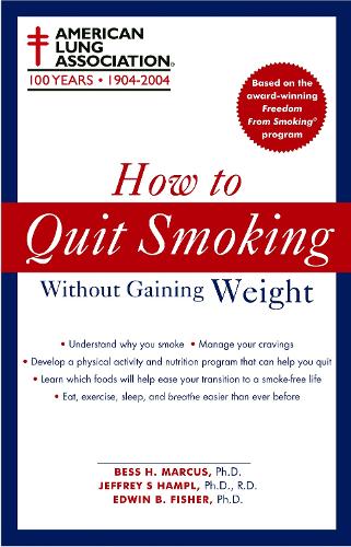 How to Quit Smoking Without Gaining Weight (Paperback)