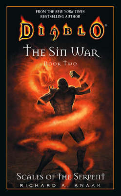 Diablo: The Sin War #2: Scales of the Serpent: Diablo Sin War Book 2 - Diablo 2 (Paperback)